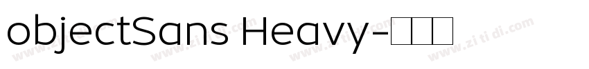objectSans Heavy字体转换